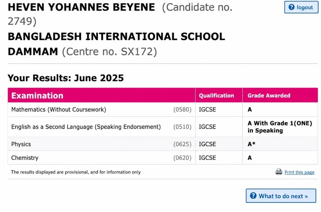Cambridge IGCSE June 2025 results for Heven Yohannes Betene — Physics A*, Mathematics A, Chemistry A, English A